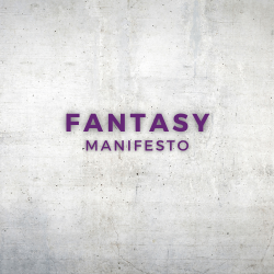 Fantasy Manifesto